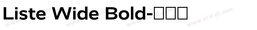 Liste Wide Bold字体转换